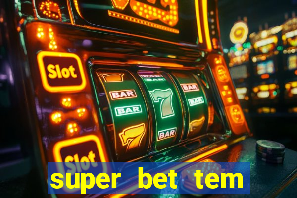 super bet tem pagamento antecipado